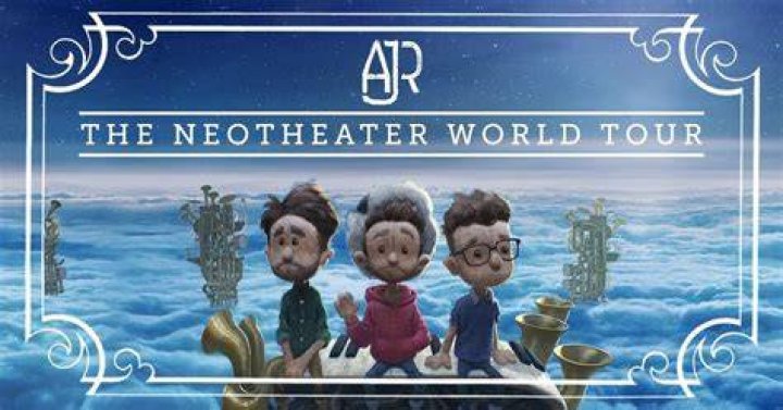 AJR Announce ‘Neotheater’ World Tour 2019 Dates Tickets at Ticket Hub