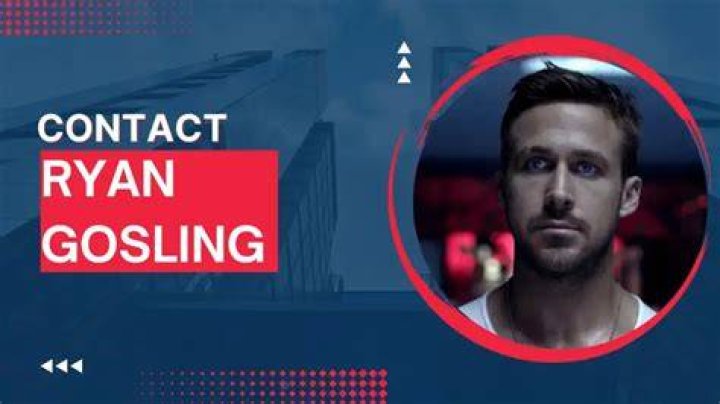 Contact Ryan Gosling [Address, Email, Phone, DM, Fan Mail]