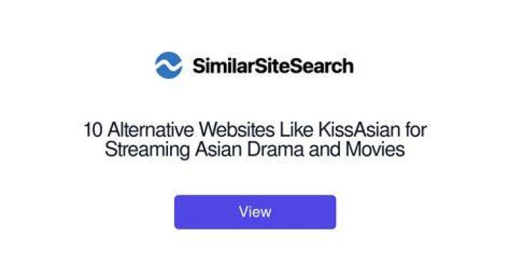 KissAsian Alternatives 34 Websites To Watch Drama Online