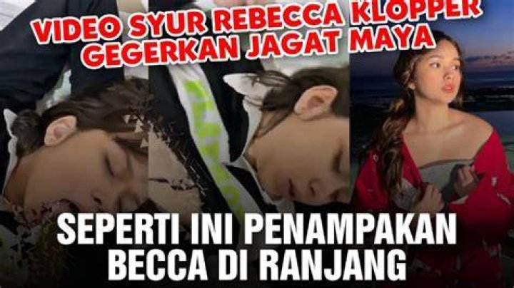 Link Vidio Rebecca Klopper Viral Di Telegram 47 Menit Rakyatsipil