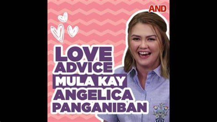 The love advice Angelica Panganiban wants to give to her &lsquo;old, dumb