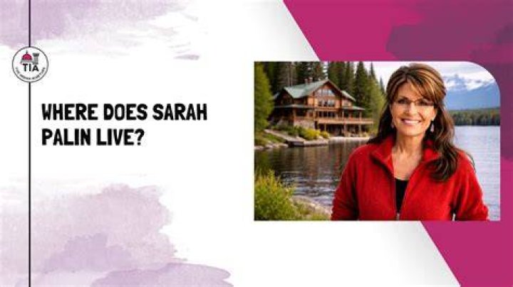 Where Does Sarah Palin Live?